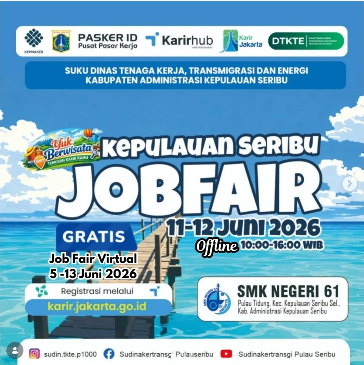 Job Fair Kabupaten Klungkung 2026 (Suku Dinas TKTE Wilayah Kepulauan Seribu) : 10-11 Juni 2026